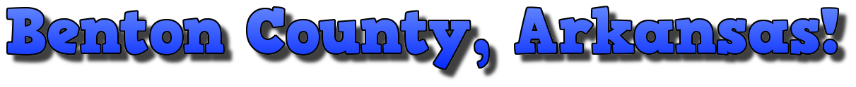 Benton County, Arkansas!